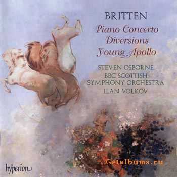 Britten - Piano Concerto, Diversions, Young Apollo (2008)
