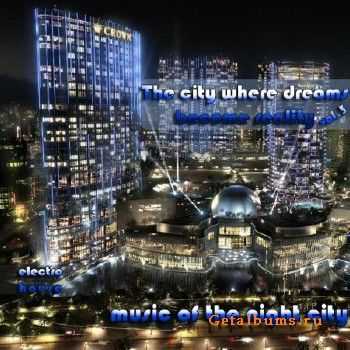 The city where dreams become reality vol.3 (2010)