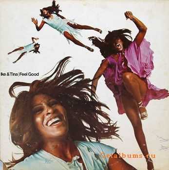 Ike & Tina Turner  Feel Good (1972)