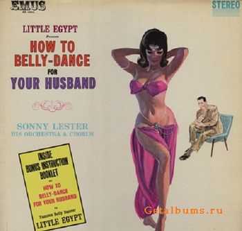 Sonny Lester - How To Belly Dance For Your Husband (1968)