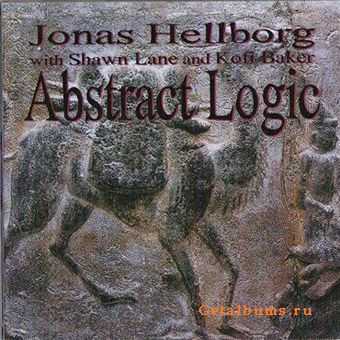 Jonas Hellborg with Shawn Line and Kofi Baker - Abstract Logic (1995)