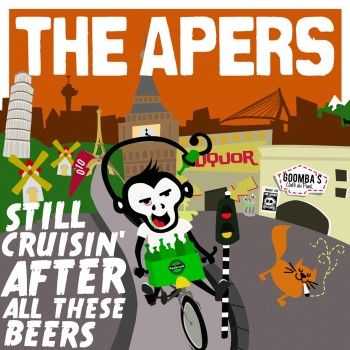 The Apers - Still Cruisin After All These Beers (2010)