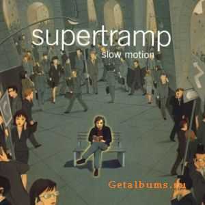 Supertramp - Slow Motion (2002)