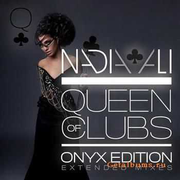 Nadia Ali - Queen Of Clubs: Onyx Edition