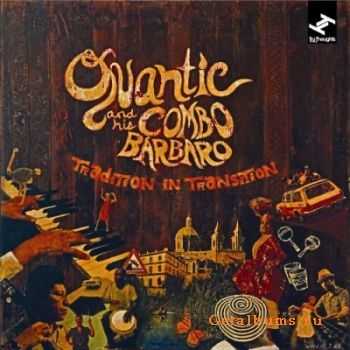 Quantic And His Combo Barbaro - Tradition In Transition (2009) FLAC