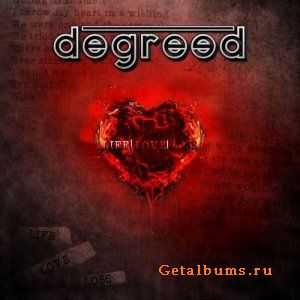 DEGREED - LIFE LOVE LOSS (2010)