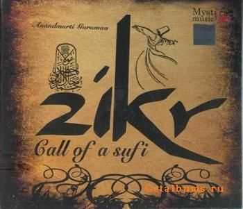 Anandmurti Gurumaa - Zikr - Call of a Sufi (2007) FLAC