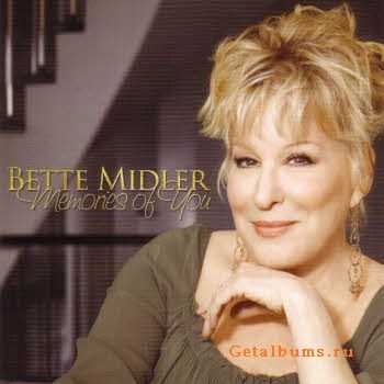 Bette Midler - Memories Of You (2010)