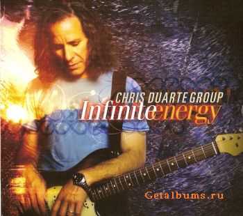Chris Duarte Group - Infinite Energy (2010)