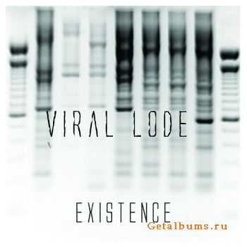 Viral Lode - Existence (2009)