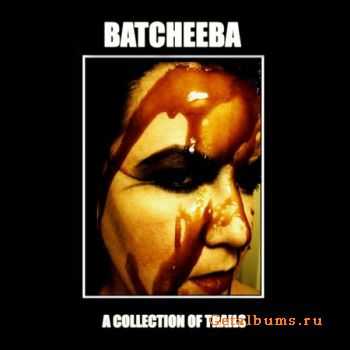 Batcheeba - A Collection Of Trails (2010)