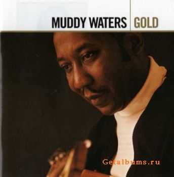 Muddy Waters - Gold (2007)