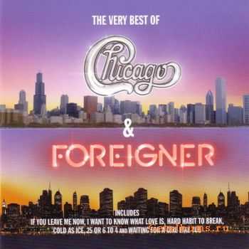  Chicago And Foreigner - The Very Best Of (2CD)(2010)