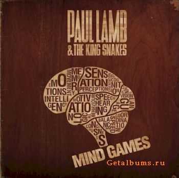 Paul Lamb & the King Snakes - Mind Games (2010)