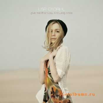 Lisa Ekdahl - Give me that slow knowing smile (2009)