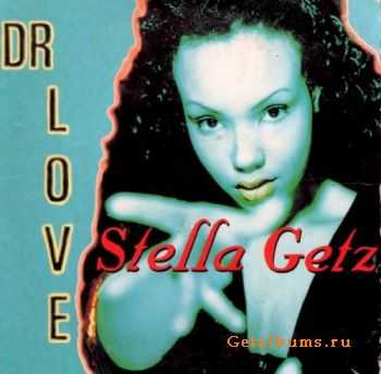 Stella Getz - Dr. Love