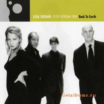 Lisa Ekdahl, Peter Nordahl Trio - Back To Earth (1999)