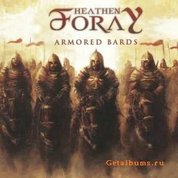 Heathen Foray - Armored Bards (2010) Lossless