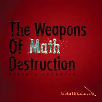 Buffalo Daughter  The Weapons Of Math Destruction (2010)