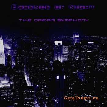 Essence Of Night - The Dream Symphony (2009)