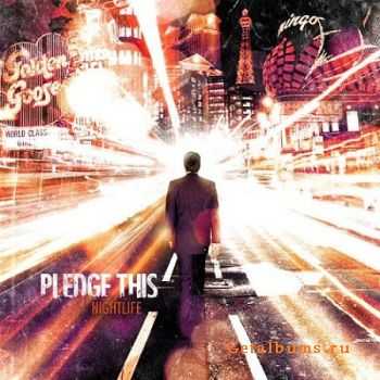 Pledge This - Nightlife (EP) (2010)