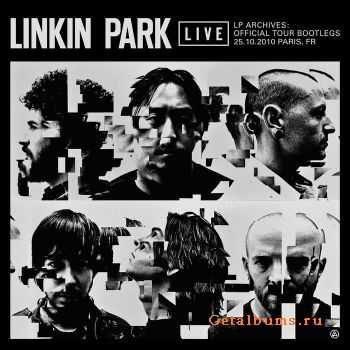 Linkin Park - Official Tour Bootlegs Live At Paris (2010)