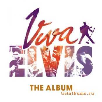 Elvis Presley - Viva Elvis The Album (2010)