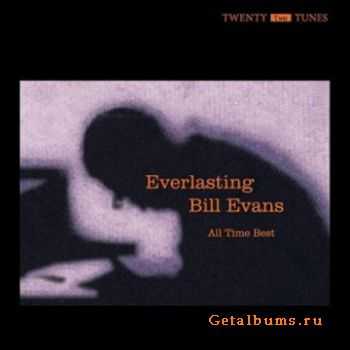 Bill Evans - Everlasting: All Time Best
