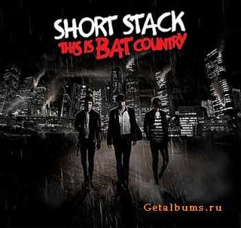 Short Stack - This Is Bat Country (2010)