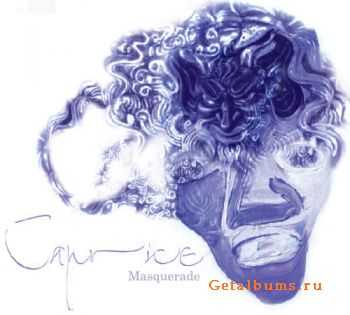 Caprice - Masquerade (2011)