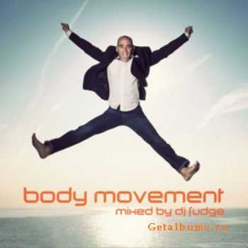 Body Movement Mixed by DJ Fudge / 2010