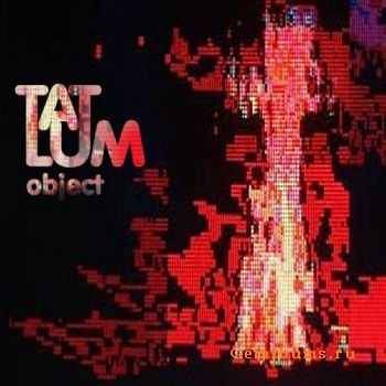 Tatlum - Object (2010)