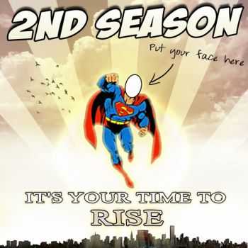 2nd Season - It's Your Time To Rise (Single) (2010)
