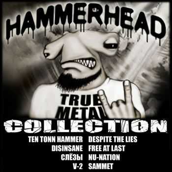 VA - Hammerhead True Metal Collection (2010)