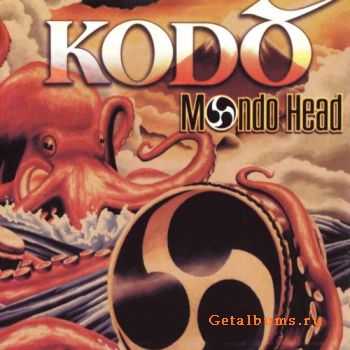 Kodo - Mondo Head (2002) (Lossless)