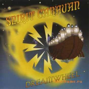 Spirit Caravan - Dreamwheel [EP] (1999)