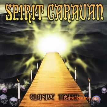 Spirit Caravan - Elusive Truth (2001)