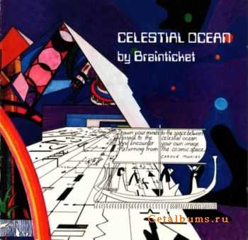 Brainticket - Celestial Ocean 1973 (2010 Reactive) Lossless