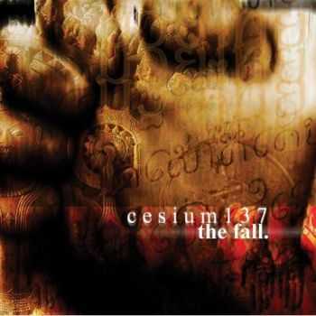 Cesium:137  - The Fall (Version 2) (2009)