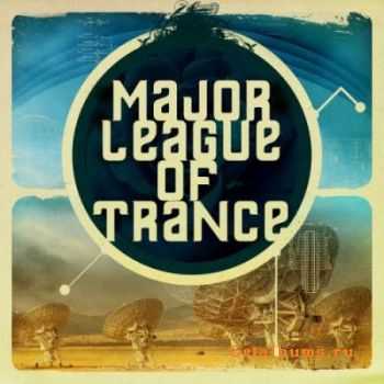 Major League Of Trance (2010)