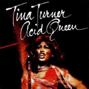 Tina Turner - Acid Queen (1975) (2008)