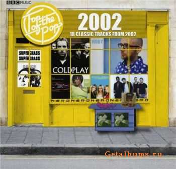 VA - Top Of The Pops 2002 (2007)