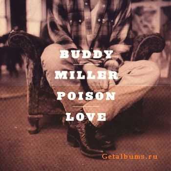 Buddy Miller - Poison Love (1997) (Lossless)