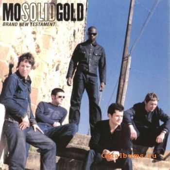 Mo Solid Gold - Brand New Testament (2001) (Lossless)