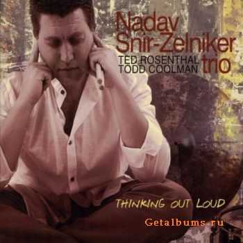 Nadav Snir-Zelniker Trio - Thinking Out Loud (2010)