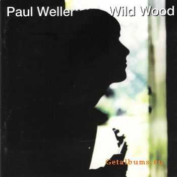 Paul Weller - Wild Wood (1993)