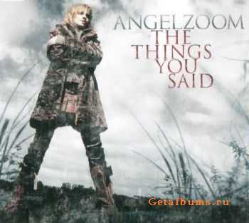 Angelzoom - The Things You Said (CDM) (2010)