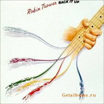 Robin Trower - Back It Up (1983)