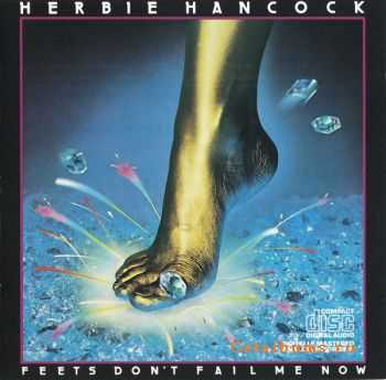 Herbie Hancock - Feets Don't Fail Me Now (1979)