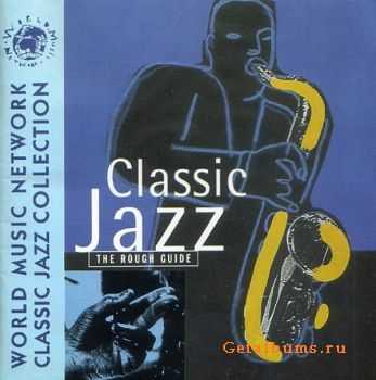 VA - The Rough Guide To Classic Jazz (1997)